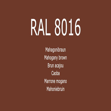 RAL 8016 Mahagonibraun in 1K Lack
